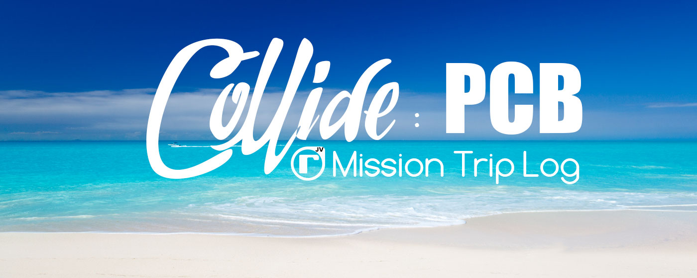 Collide-Mission-Trip-Blog